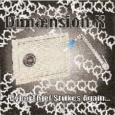 Dimaension X : Cybertheif Dimaension X : Cybertheif